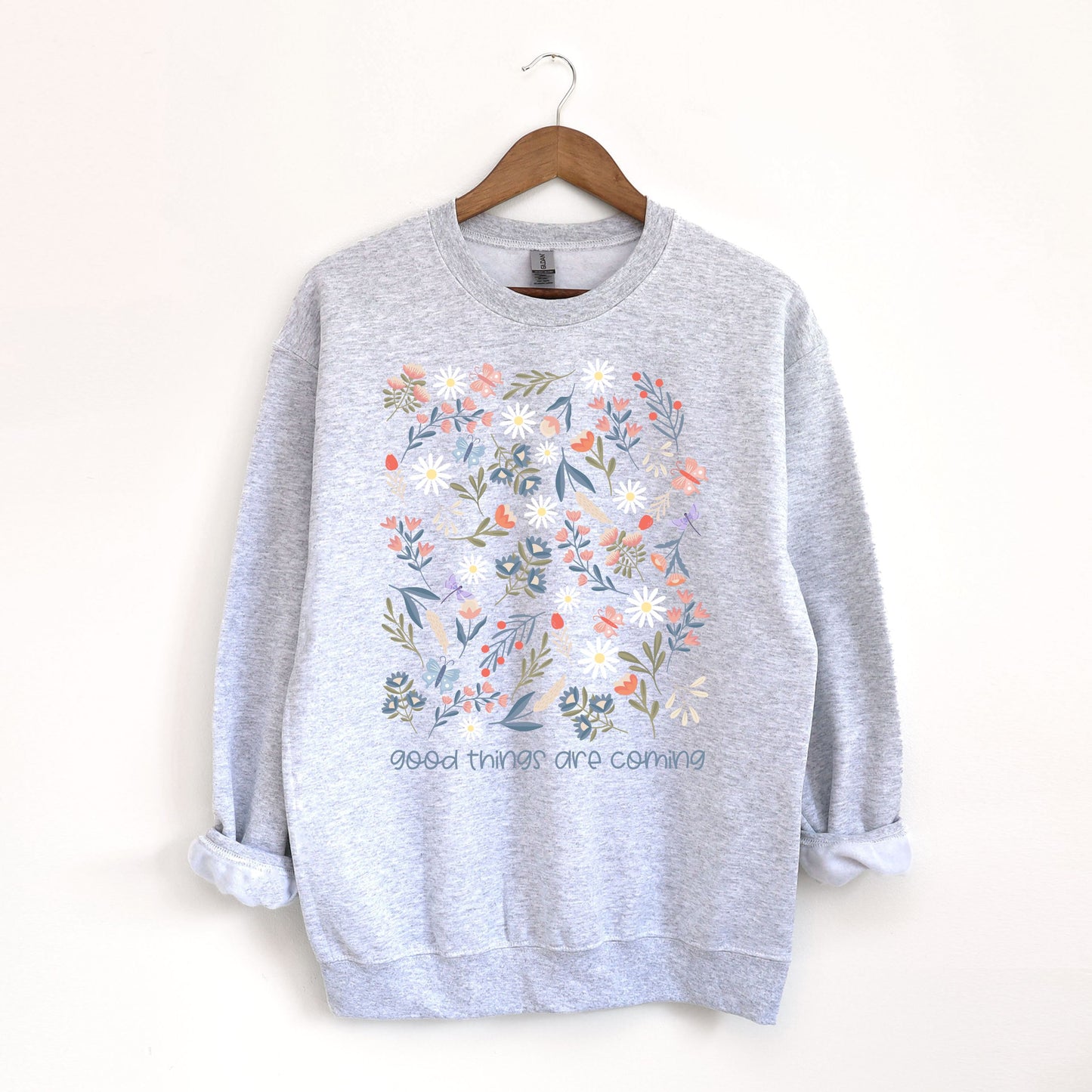 Good Things are Coming Sweatshirt