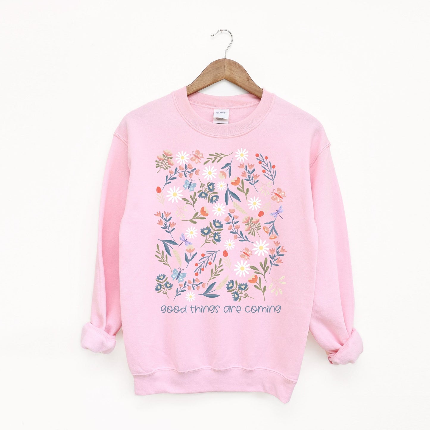 Good Things are Coming Sweatshirt