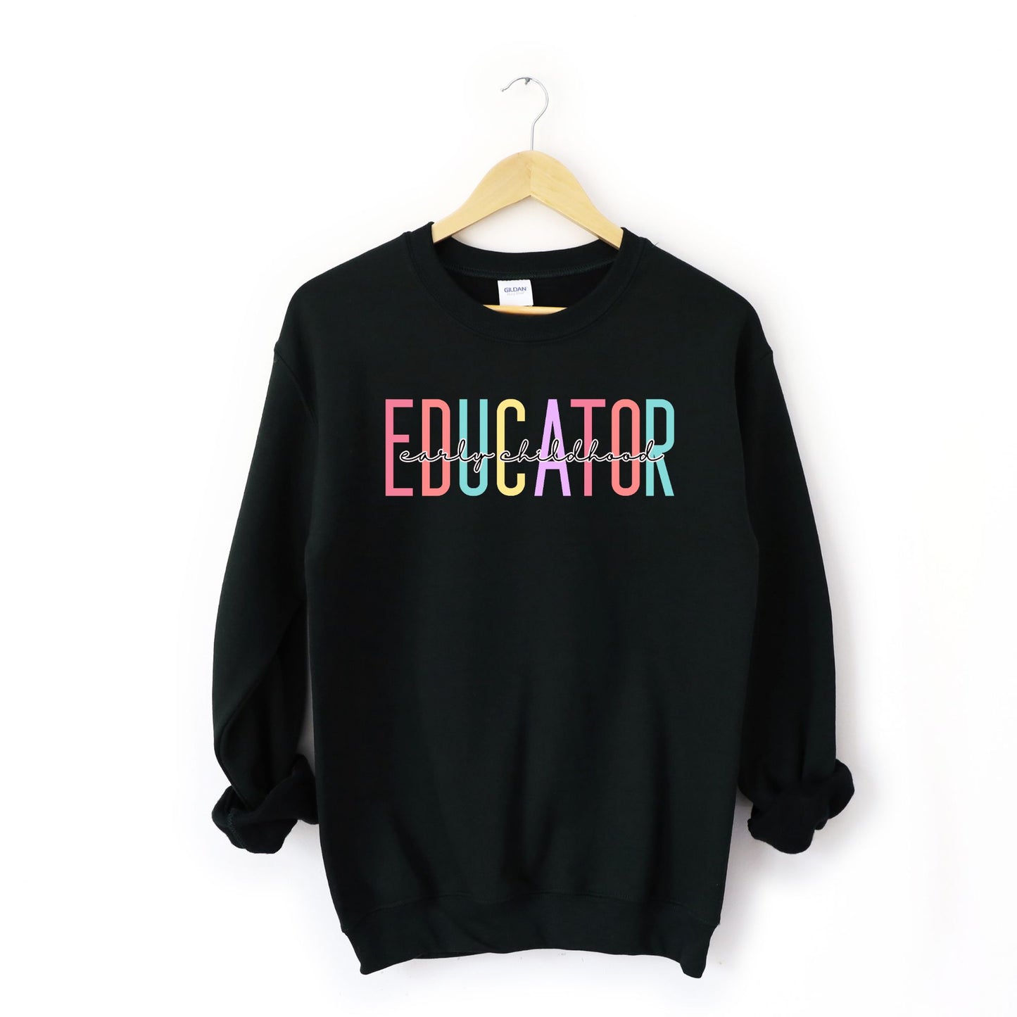 Early Childhood Educator Sweatshirt