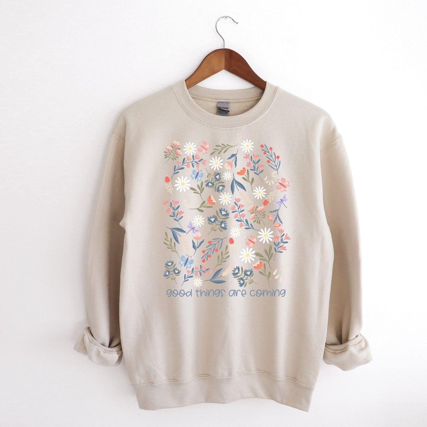 Good Things are Coming Sweatshirt