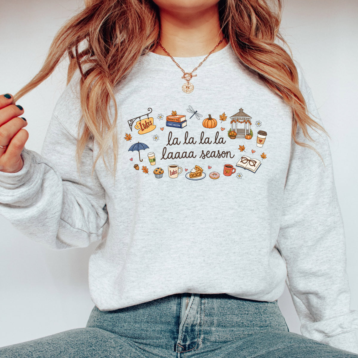 La La Laaaaaaa Sweatshirt