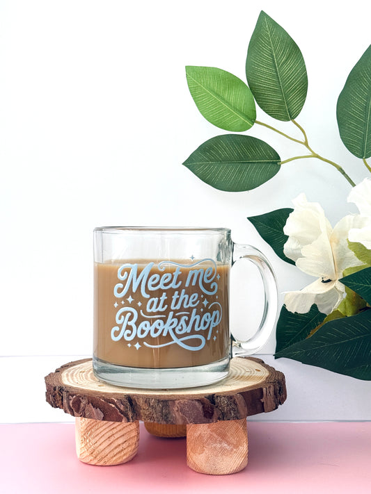 Meet me at the bookshop Glass Mug | 130z clear mug for coffee and book lovers