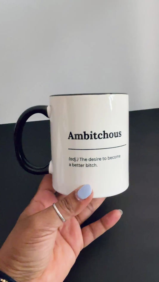 Ambitchous | 11oz Ceramic Mug